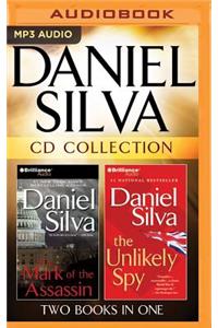 Daniel Silva - Collection: The Mark of the Assassin & the Unlikely Spy