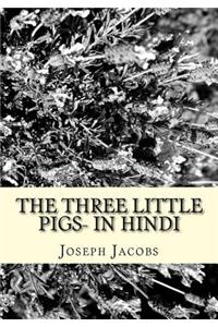 The Three Little Pigs- In Hindi