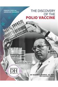 Discovery of the Polio Vaccine