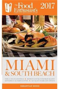 Miami & South Beach - 2017