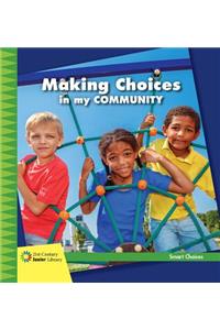 Making Choices in My Community
