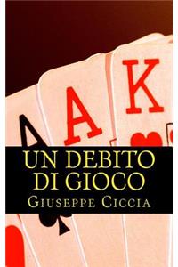 Un debito di gioco