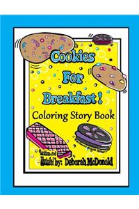 Cookies for Breakfast Coloring Story Book