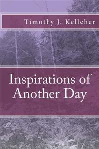 Inspirations of Another Day
