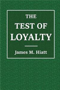 The Test of Loyalty