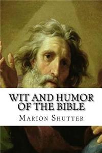 Wit and Humor of the Bible