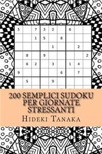 200 Semplici Sudoku Per Giornate Stressanti