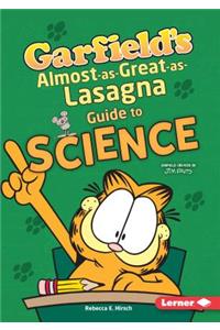 Garfield's Almost-as-Great-as-Lasagna Guide to Science
