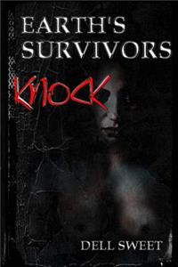 Earth's Survivors: Knock