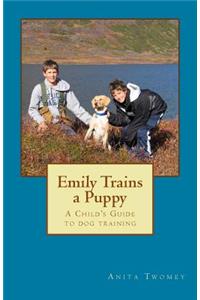 Emily Trains a Puppy