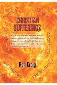 Christian Suffering?