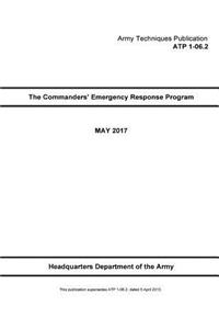 Army Techniques Publication ATP 1-06.2 The Commanders' Emergency Response Program May 2017
