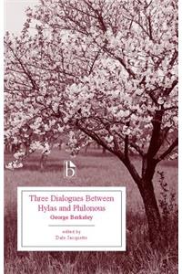 Three Dialogues Between Hylas and Philonous
