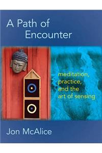 A Path of Encounter