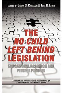 The No Child Left Behind Legislation
