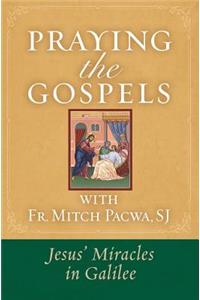 Praying the Gospels with Fr. Mitch Pacwa