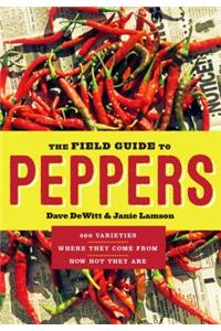 The Field Guide to Peppers