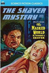 Shaver Mystery, The, Book Three