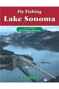Fly Fishing Lake Sonoma