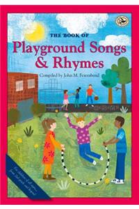 The Book of Playground Songs and Rhymes