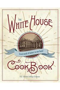 Original White House Cook Book, 1887 Edition