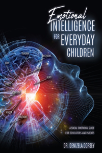 Emotional Intelligence for Everyday Children