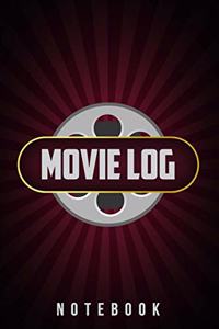 Movie Log Journal - A Notebook For Personal Movie Reviews - Film Watching Tracker