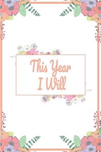 This Year I Will