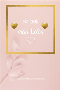 Für Dich! Mein Leben