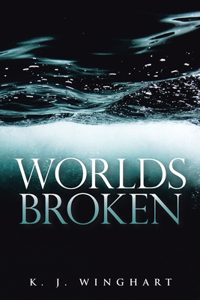 Worlds Broken