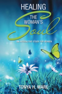 Healing the Woman's Soul