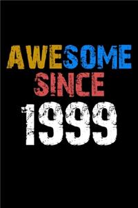 Awesome since 1999 Notebook Birthday Gift