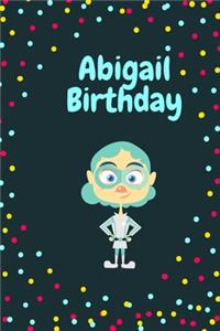 Abigail Birthday Cute Hero Gift _ Abigail Notebook