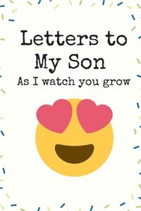 Letters to My Son As I watch you grow Love Letter Writing Journal