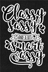 Classy Sassy And A Bit Smart Assy