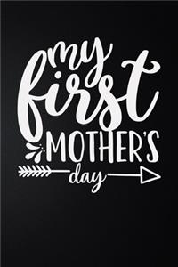 My First Mother's Day