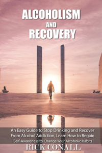 Alcoholism and Recovery