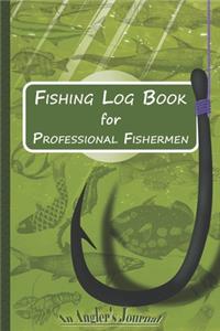 Fishing Log Book for Professional Fishermen + Fishing Trip Checklist