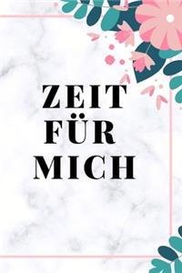 Zeit für mich