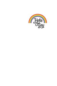 Hella Gay Awesome Funny Rainbow LGBT Pride 120 Page Notebook Lined Journal for Gay Men and Lesbians