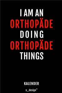 Kalender für Orthopäden / Orthopäde / Orthopädin