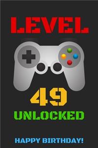 Level 49 Unlocked Happy Birthday!