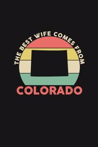 The Best Wife Comes From Colorado