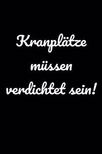 Kranplätze müssen verdichtet sein!