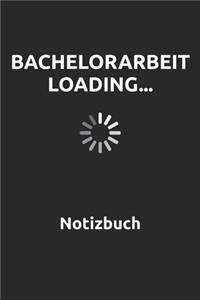 Bachelorarbeit Loading... Notizbuch