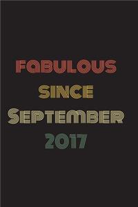 Fabulous Since September 2017: Blank Lined Birthday Notebook