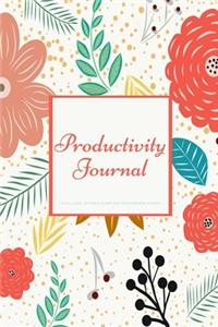 Productivity Journal A Daily Goal Setting Planner and Organizer for Women
