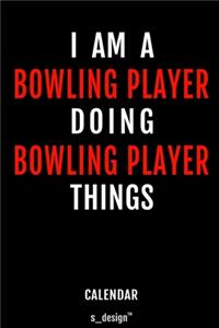 Calendar for Bowling Players / Bowling Player