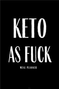 Keto As Fuck