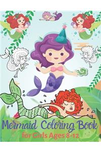 Mermaid Coloring Book for Girls Ages 8-12